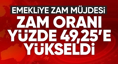 Emekliye Müjde! Maaş artış oranı yüzde 49,25'e yükseldi