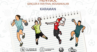 HENTBOL’ÜN KALBİ KARAMAN’DA ATACAK