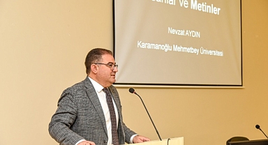 KMÜ REKTÖR YARDIMCISI AYDIN'DAN 'İNSANLAR VE METİNLER' KONULU SEMİNER