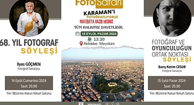 DUAYEN FOTOĞRAFÇI İLYAS GÖÇMEN VE FOTOĞRAFÇI, OYUNCU BARIŞ KERİM CESUR İLE KARAMANDA SANAT VE FOTOĞRAF HAVASI ESECEK