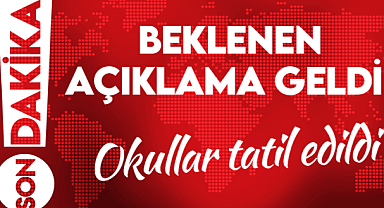 Valilik duyurdu okullar bir gün daha tatil