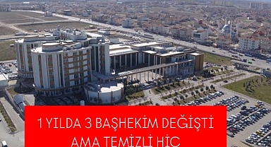 Bir senede 3 başhekim değişti, Ama temizlik sorunu çözülemedi