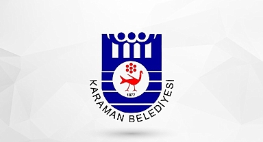 Karaman Belediyesi'nden Açıklama: