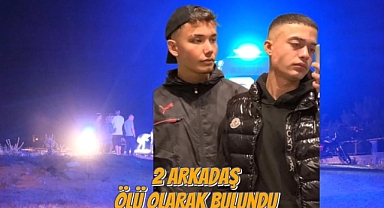 TOKİ Civarında Feci Olay: İki Arkadaş Ölü Bulundu