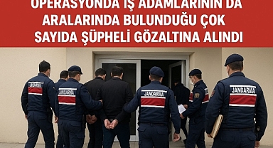 Karaman'da Operasyonda iş adamlarının da aralarında bulunduğu 43 kişi şüpheli gözaltına alındı.