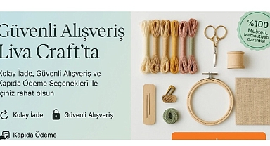 Livacraft.com, Hobi ve El Sanatları Tutkunlarının Yeni Adresi Oldu