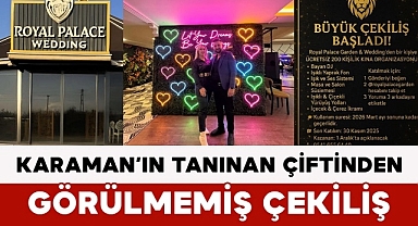Karaman’ın Tanınan Çiftinden Görülmemiş Çekiliş 
