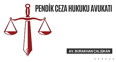 Pendik Ceza Avukatı