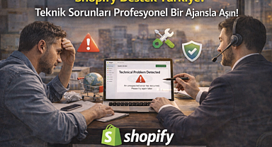 Shopify Destek Türkiye: Teknik Sorunları Profesyonel Bir Ajansla Aşın!