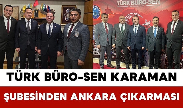 Balık Türk Büro-Sen Karaman şubesinden Ankaraya çıkarma 