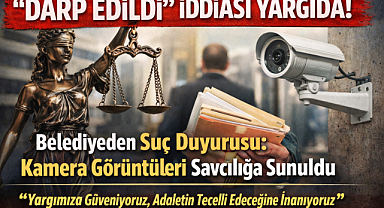 “Darp Edildi” İddiası Yargıda: Belediye Yetkililerinden Suç Duyurusu