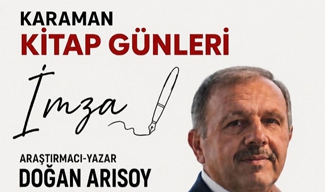 Karaman Kitap Günleri’nde Doğan Arısoy Okurlarıyla Buluşuyor