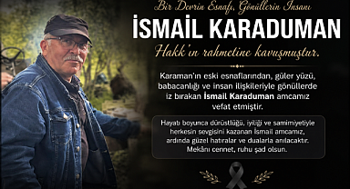 Karaman Esnafı İsmail Karaduman Hayatını Kaybetti 