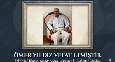 Ömer Yıldız Vefat Etti