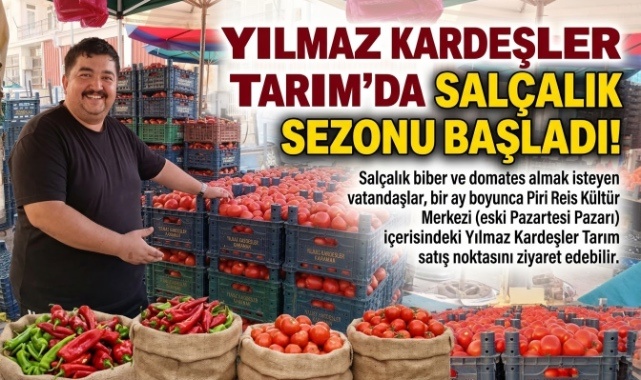 Yılmaz Kardeşler Tarım’da Salçalık Sezonu Başladı