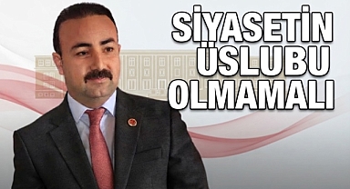 SİYASETİN DİLİ BU MU OLMALI?