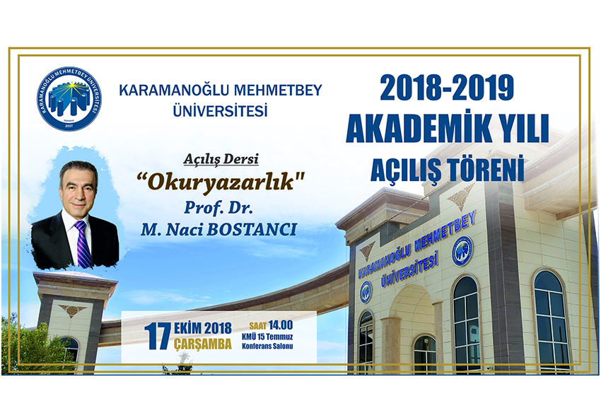 KMÜ AKADEMİK YIL AÇILIŞ TÖRENİ 17 EKİM'DE