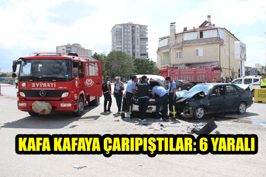 Hafif ticari araçla otomobil kafa kafaya çarpıştı: 6 yaralı