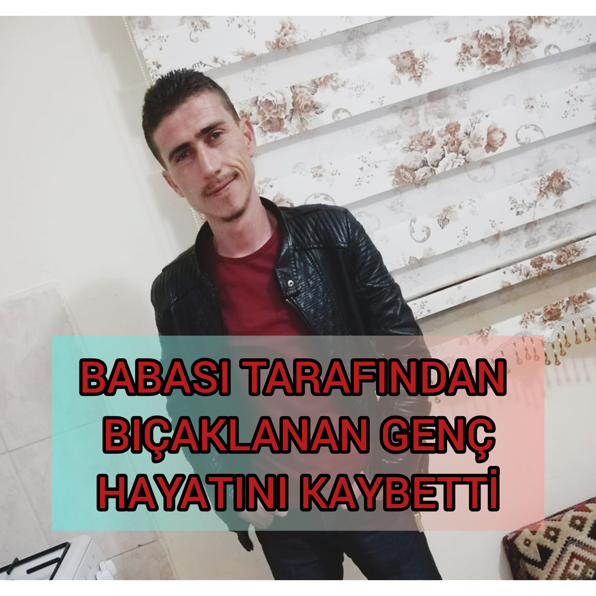 BABASI TARAFINDAN BIÇAKLANAN BERAT'DAN KAHREDEN HABER
