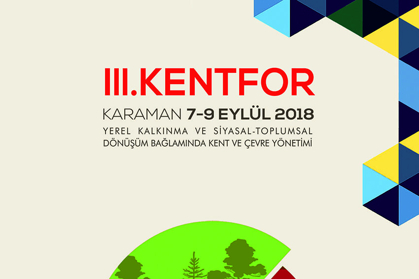 3. KENTFOR Programı Cuma Günü Başlıyor.