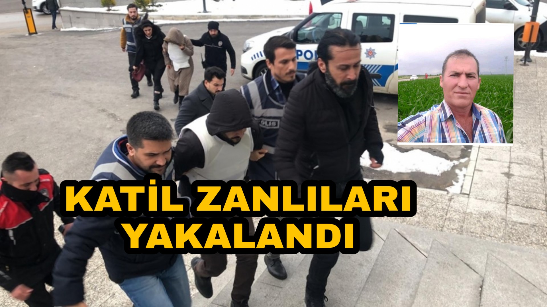MEHMET DEMİRHAN'IN KATİL ZANLILARI HAKİM KARŞISINA ÇIKARILDI