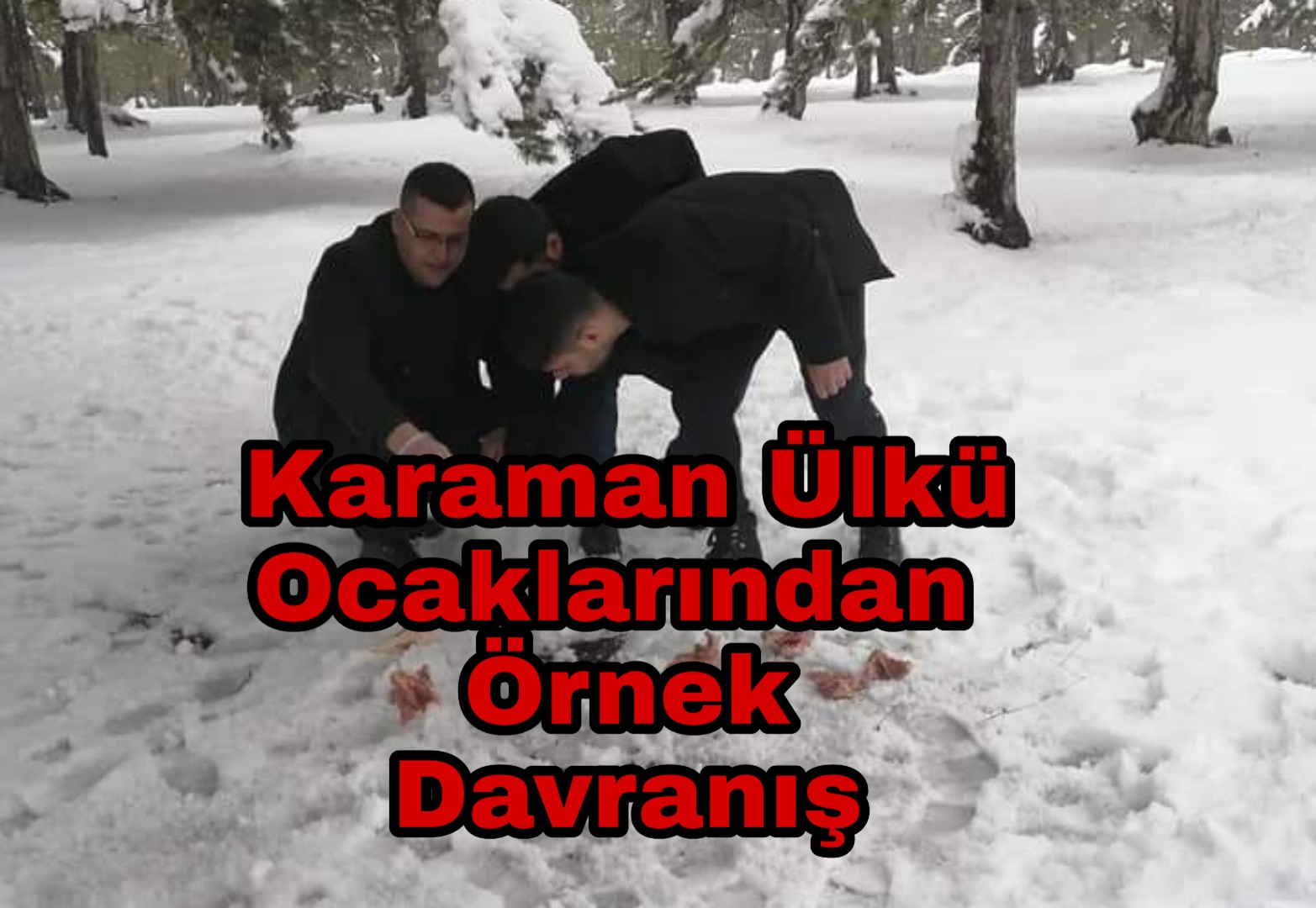 Karaman Ülkü Ocakların'dan Örnek Davranış