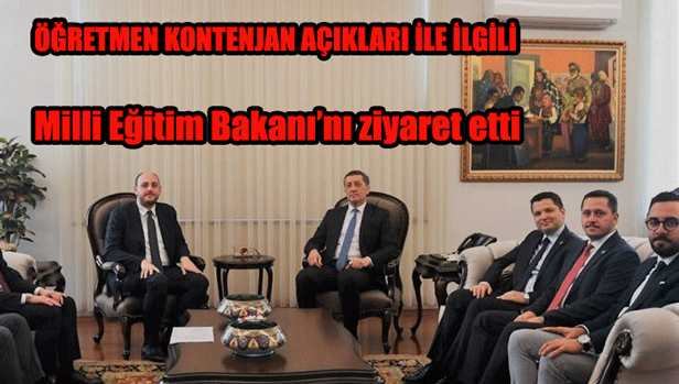 EPDK Başkanı ve Milli Eğitim Bakanı'nı ziyaret etti