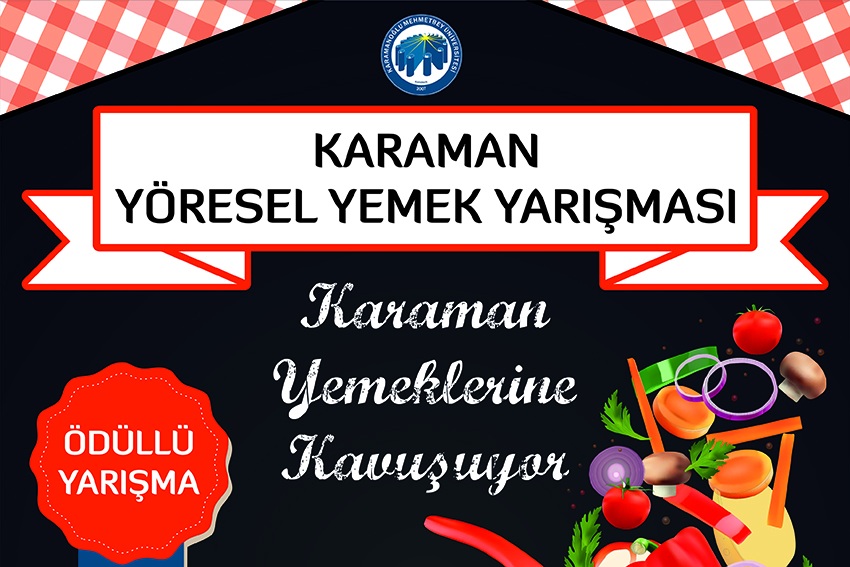 KMÜ Karaman Yöresel Yemek Yarışması Düzenliyor