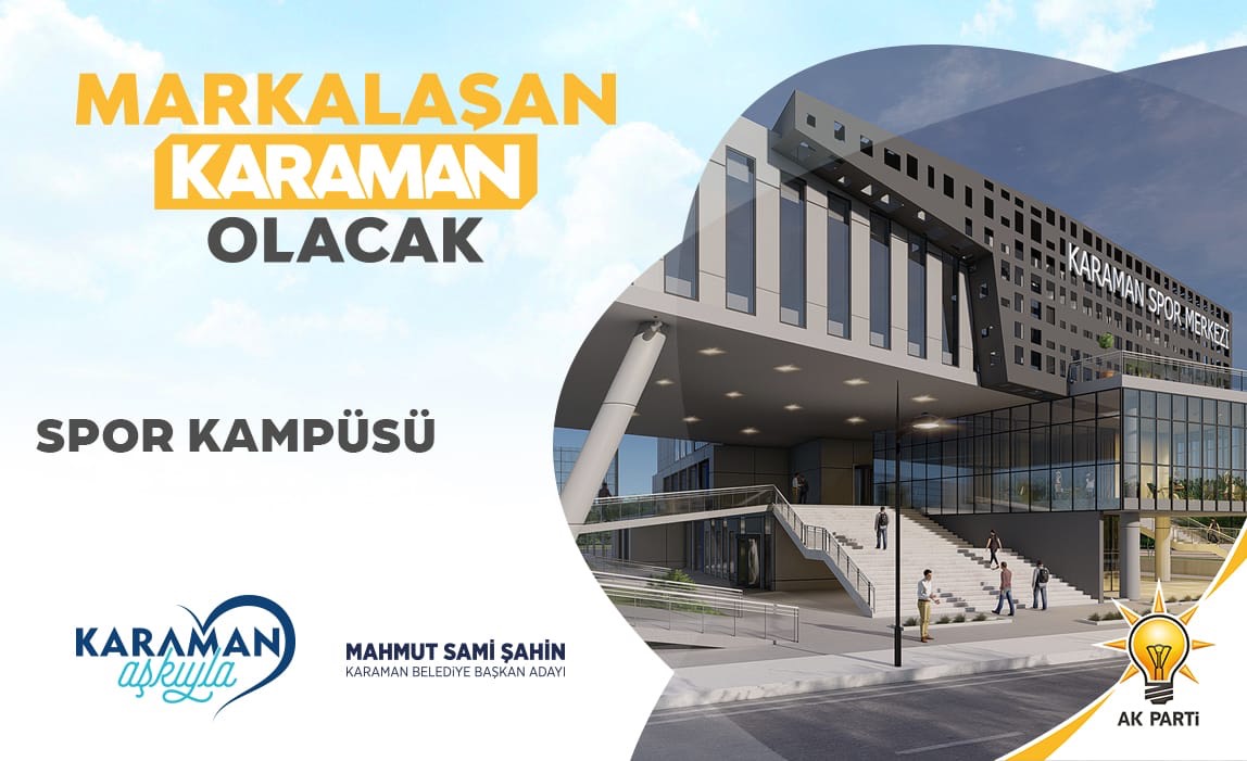 SPOR PROJELERİYLE KAZANAN KARAMAN OLACAK