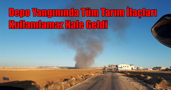 Depo Yangınında Tüm Tarım İlaçları Kullanılamaz Hale Geldi