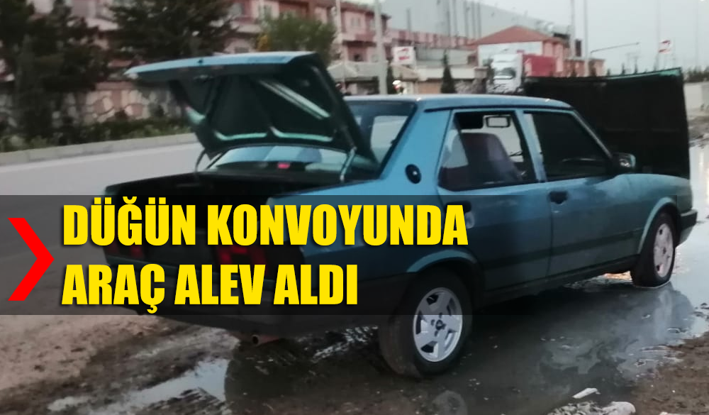 Düğün Konvoyunda Yangın
