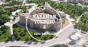 Karaman Türküsü 2